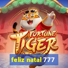 feliz natal 777